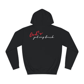 Faith - God's Got My Back Unisex College Hoodie